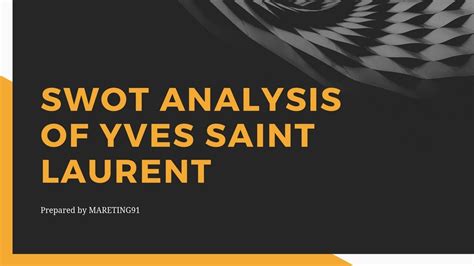 Yves Saint Laurent SWOT Analysis 